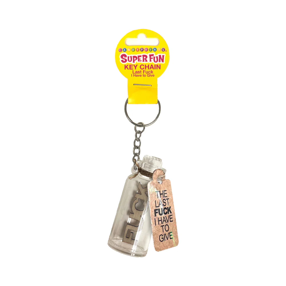 Last Fuck I Have To Give Key Chain